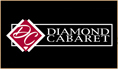 Visit the website of Diamond Cabaret