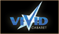 Visit the website of Vivid Cabaret